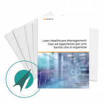 Lean Healthcare Management: Casi ed esperienze per una Sanità che si organizza